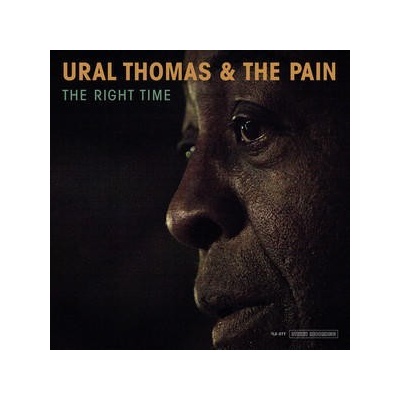 Ural Thomas & The Pain - Right Time LP
