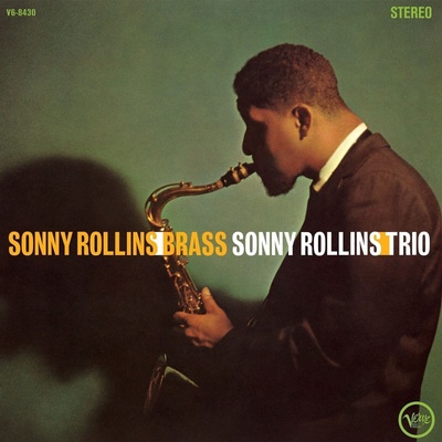 Sonny Rollins - Brass/Trio (180 g) (LP) (0602478984839)