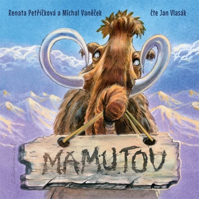 Mamutov - Vaněček Michal, Petříčková Renata - Čte Jan Vlasák