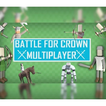 Battle For Crown: Multiplayer