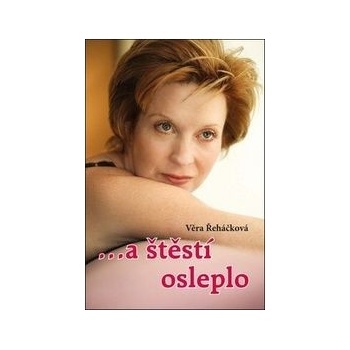 …a štěstí osleplo