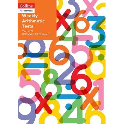 Weekly Arithmetic Tests For Year 6/P7 - KS2 Maths Sats Paper 1 (Dawson Liz)