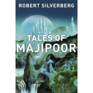 Tales of Majipoor | Robert Silverberg (2013)