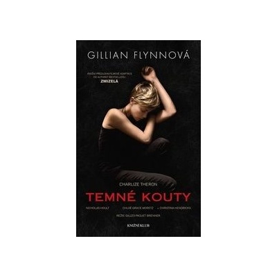 Temné kouty - Gillian Flynnová