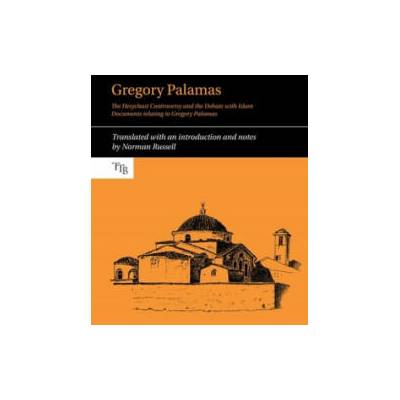 Gregory Palamas: The Hesychast Controversy and the Debate with Islam