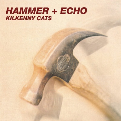 Kilkenny Cats - Hammer + Echo (Limited Edition) (Expanded Edition Tiger Butterfly Splatter Coloured) (EP) (0634457221475)