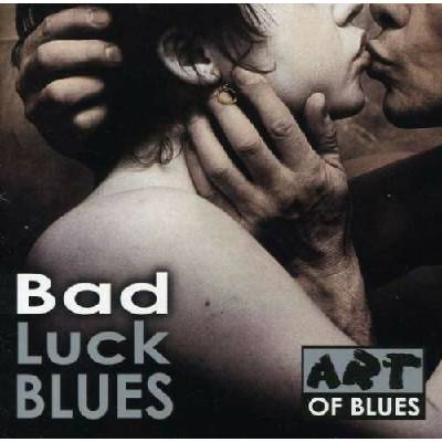 Various - Bad Luck Blues 2 CD