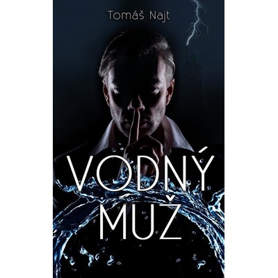 Vodný muž - Tomáš Najt