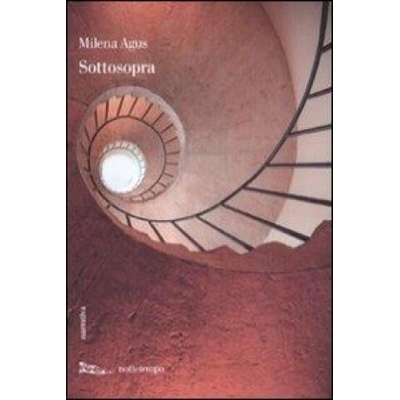 Sottosopra | Milena Agus