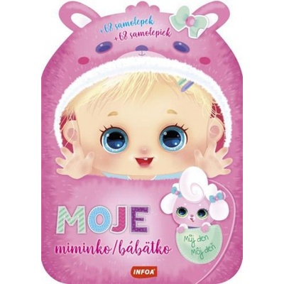 Moje miminko / Moje bábätko - Můj den / Môj deň + 68 samolepek