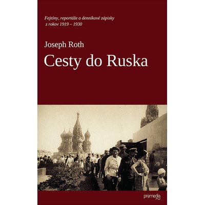 Cesty do Ruska Joseph Roth