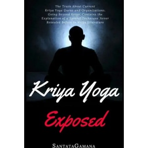 Kriya Yoga Exposed (2017)
