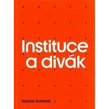 Instituce a divák