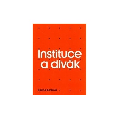 Instituce a divák