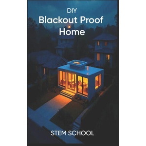 DIY Blackout-Proof Home (2025)