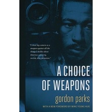 A Choice of Weapons Parks GordonPaperback