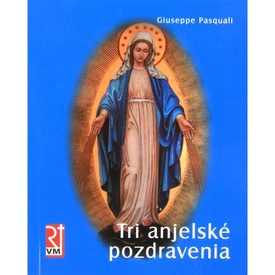 Tri anjelské pozdravenia