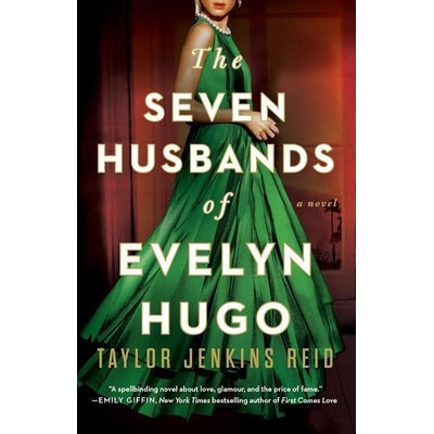 The Seven Husbands of Evelyn Hugo Reid Taylor Jenkins