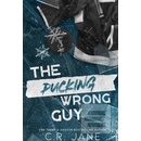 The Pucking Wrong Guy