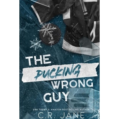 The Pucking Wrong Guy