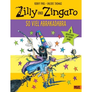 Zilly und Zingaro. So viel Abrakadabra | Valerie Thomas, Ulli Günther, Herbert Günther (ISBN: 9783407759221)
