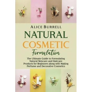 Natural Cosmetic Formulation