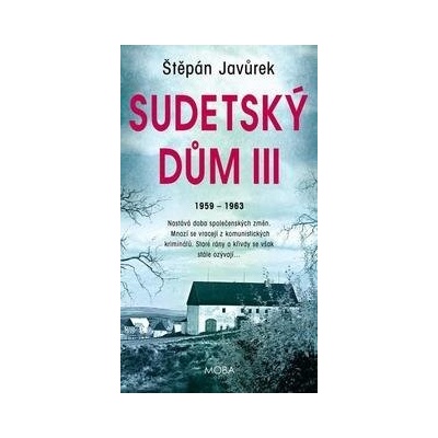 Sudetský dům III. - Štěpán Javůrek