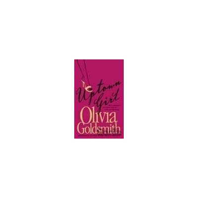 Uptown Girl - Olivia Goldsmith
