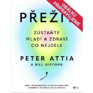 Přežít | Peter Attia (2023)