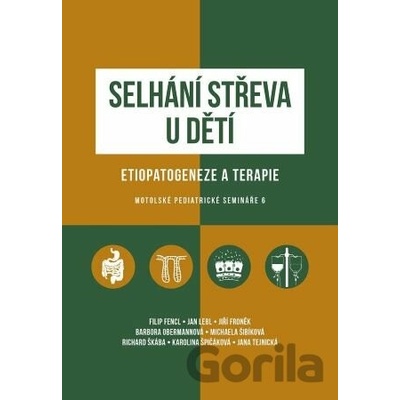 Selhání střeva u dětí / Etiopatogeneze a terapie - Kolektiva autorů