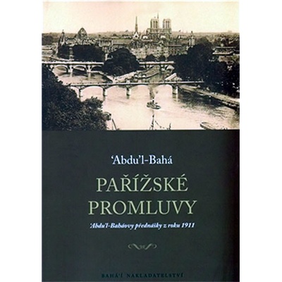 Pařížské promluvy - Abdu´l-Bahá