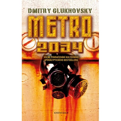 Metro 2034 - Dmitry Glukhovsky