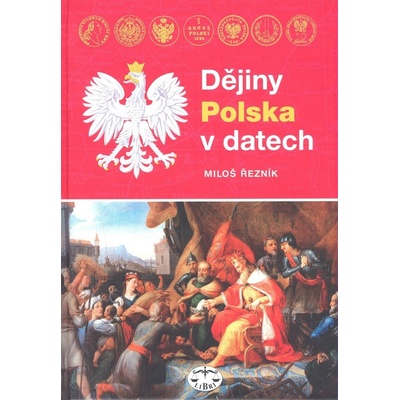 Dějiny Polska v datech - Miloš Řezník