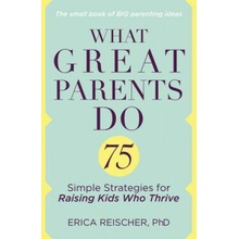 What Great Parents Do