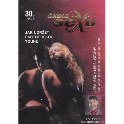 30. Lekce - Škola sexu - Jak udržet parterskou touhu – Zboží Dáma