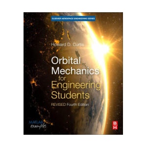 Orbital Mechanics for Engineering Students | Howard Curtis (ISBN: 9780128240250)