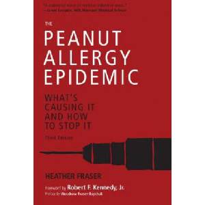 Peanut Allergy Epidemic, Third Edition (ISBN: 9781510726314)