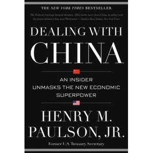 Dealing with China | Henry M. Paulson (ISBN: 9781455545339)