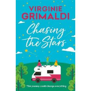 Chasing the Stars | Virginie Grimaldi (ISBN: 9781472265340)