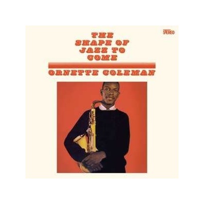Ornette Coleman - The Shape Of Jazz To Come LP