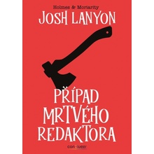Případ mrtvého redaktora - Lanyon Josh