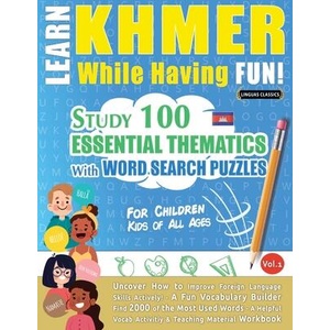 Learn Khmer While Having Fun! - For Children | LINGUAS CLASSICS (ISBN: 9798349000997)