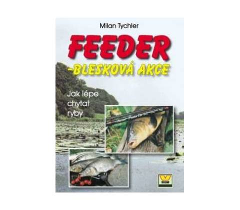 Feeder-Blesková akce