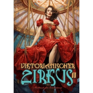 Viktorianischer Zirkus Malbuch für Erwachsene 2 | Monsoon Publishing, Musterstück Grafik (2023)