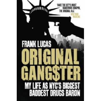 Frank Lucas: Original Gangster