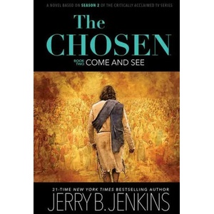 Chosen: Come and See | Jerry B Jenkins (ISBN: 9781646070213)
