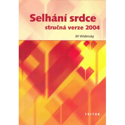 Selhání srdce - stručná verze 2004 - Widimský Jiří