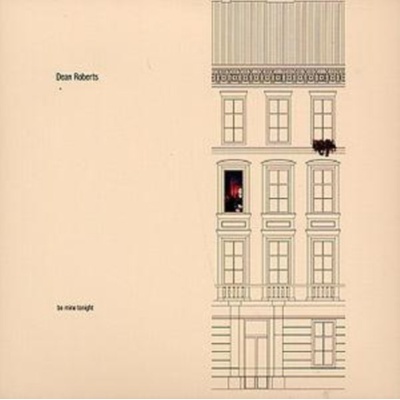 Be Mine Tonight - Dean Roberts CD