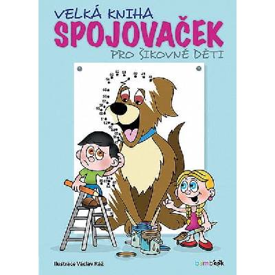 Velká kniha spojovaček pro šikovné děti
