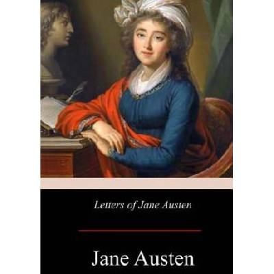 Letters of Jane Austen | Jane Austen